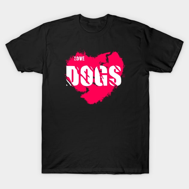 Love Dogs T-Shirt by Otaka-Design